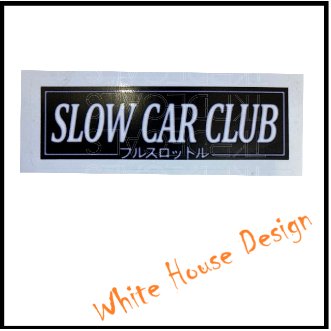 Drift, Slow Car Club funny sticker, toolbox, man cave, garage decal.