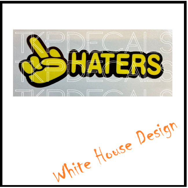 Funny Haters decal.