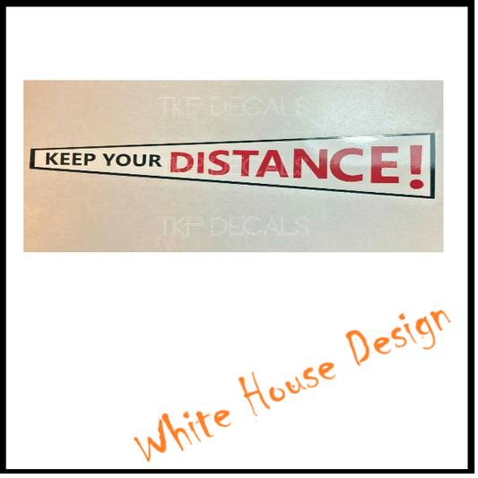 Keep your distance, sticker, car, toolbox, motorbike, garage,